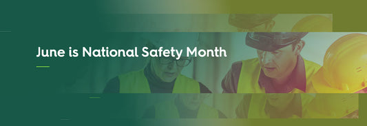 June is National Safety Month