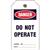 Brady® Lockout Tags, Danger: "Do Not Operate", Vinyl, 5 1/2" x 3", Red/Black/White, 25/Pkg Brady® Lockout Tags, Danger: "Do Not Operate", Vinyl, 5 1/2" x 3", Red/Black/White, 25/Pkg