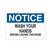 Brady® "Notice Wash Your Hands Before Leaving This Room" Personal Hygiene Sign, Self-Sticking Polyester, 7" x 10", 1/Each Brady® "Notice Wash Your Hands Before Leaving This Room" Personal Hygiene Sign, Self-Sticking Polyester, 7" x 10", 1/Each