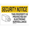 Brady® "Notice This Property Is Protected By..." Plastic Safety Sign, 1/Each Brady® "Notice This Property Is Protected By..." Plastic Safety Sign, 1/Each