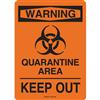 Brady® "Warning Quarantine Area Keep Out" Sign, Aluminum, 10" x 7", Black/Orange, 1/Each Brady® "Warning Quarantine Area Keep Out" Sign, Aluminum, 10" x 7", Black/Orange, 1/Each